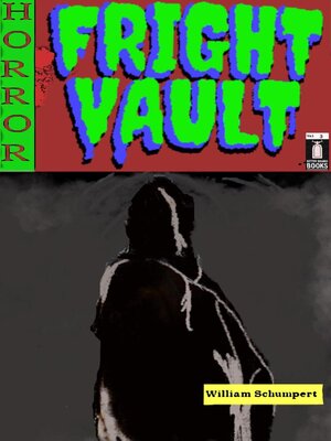 cover image of Fright Vault Volume 3